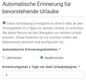 Einstellen der automatischen Benachrichtigung X Tage vor Urlaubsbeginn.