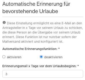 Einstellen der automatischen Benachrichtigung X Tage vor Urlaubsbeginn.
