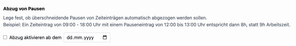 Einstellung, ab wann der Pausenabzug aktiv ist.